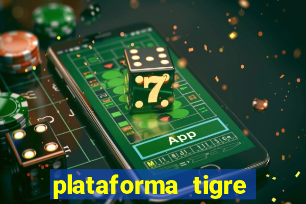 plataforma tigre pagando no cadastro